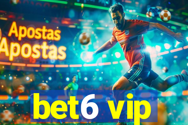 bet6 vip